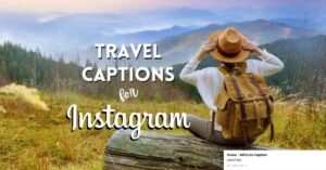 50+ Solo Travel Captions For Instagram
