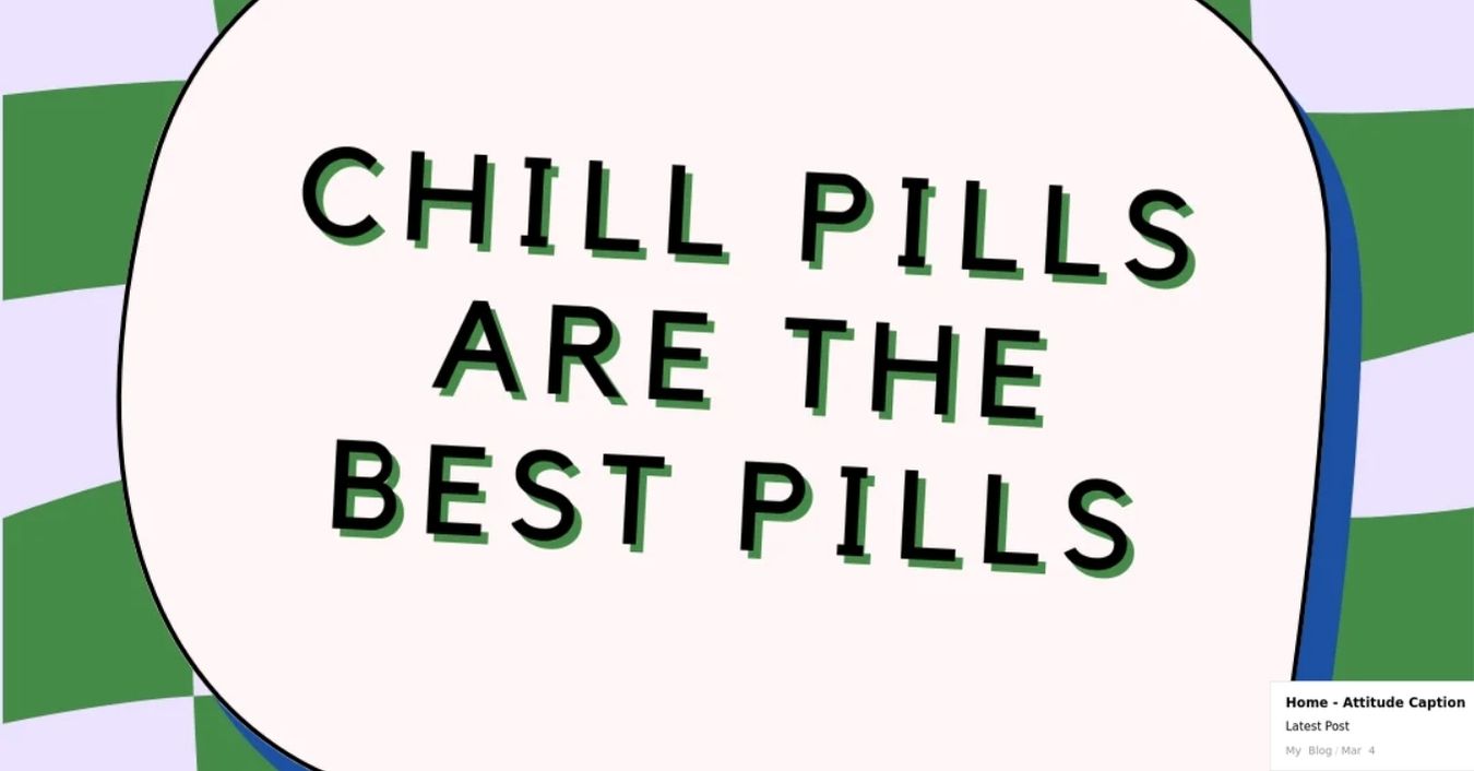 chill captions for instagram