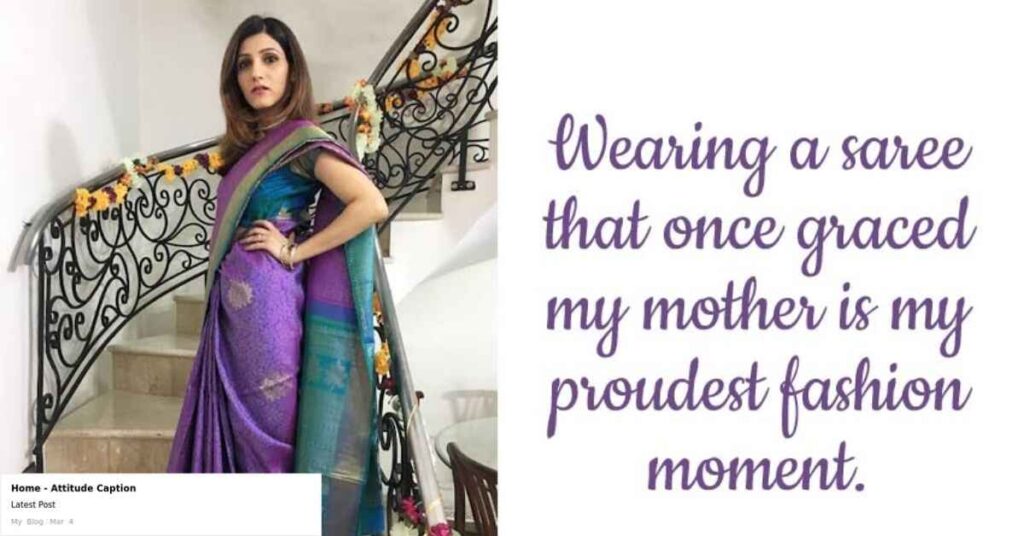 Captions About Sarees