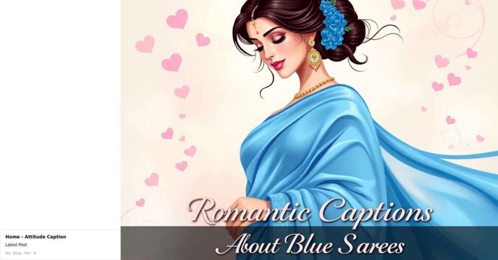 Romantic Captions About Blue Sarees