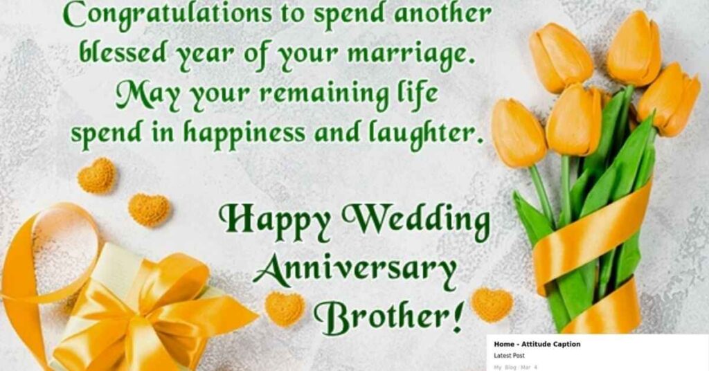 Wedding Anniversary Wishes for Younger Brother