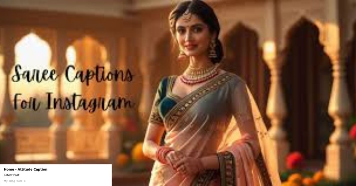 saree captions aesthetic