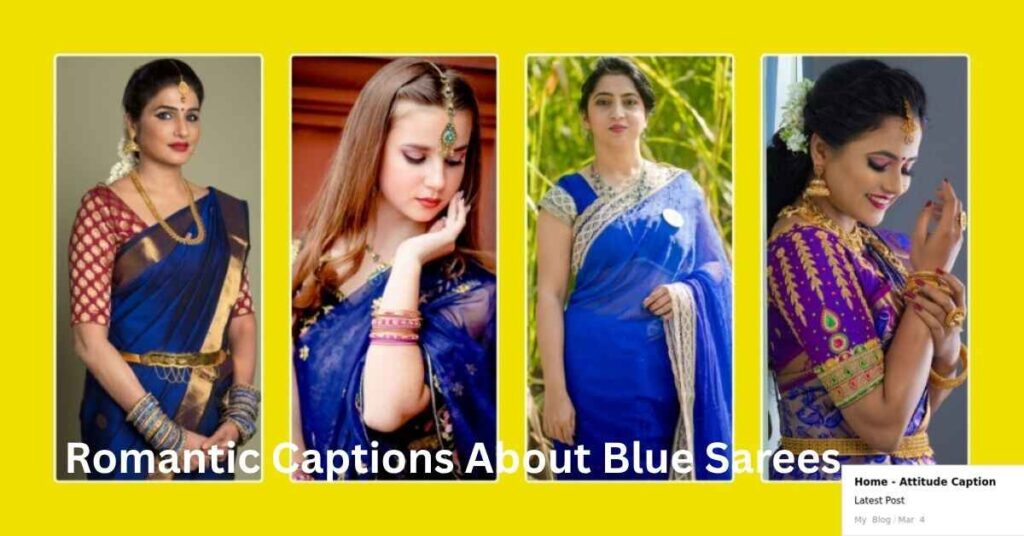 Romantic Captions About Blue Sarees